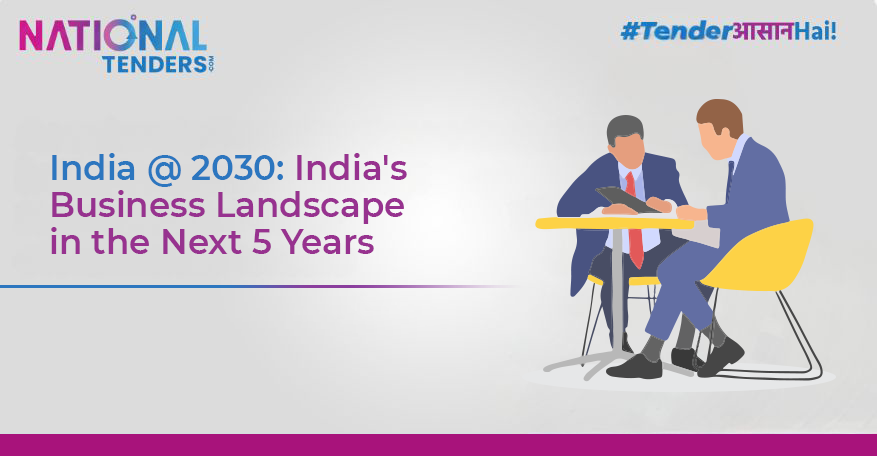 India @ 2030: India's Business Landscape in the Next 5 Years